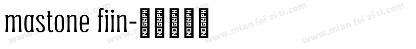 mastone fiin字体转换